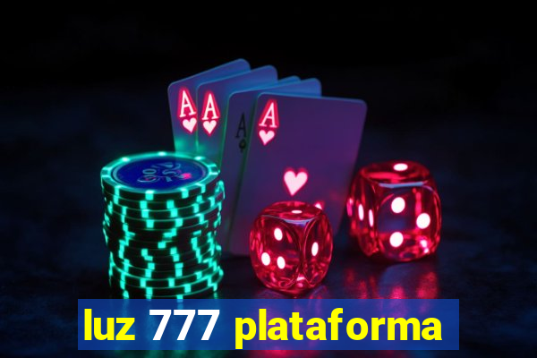 luz 777 plataforma